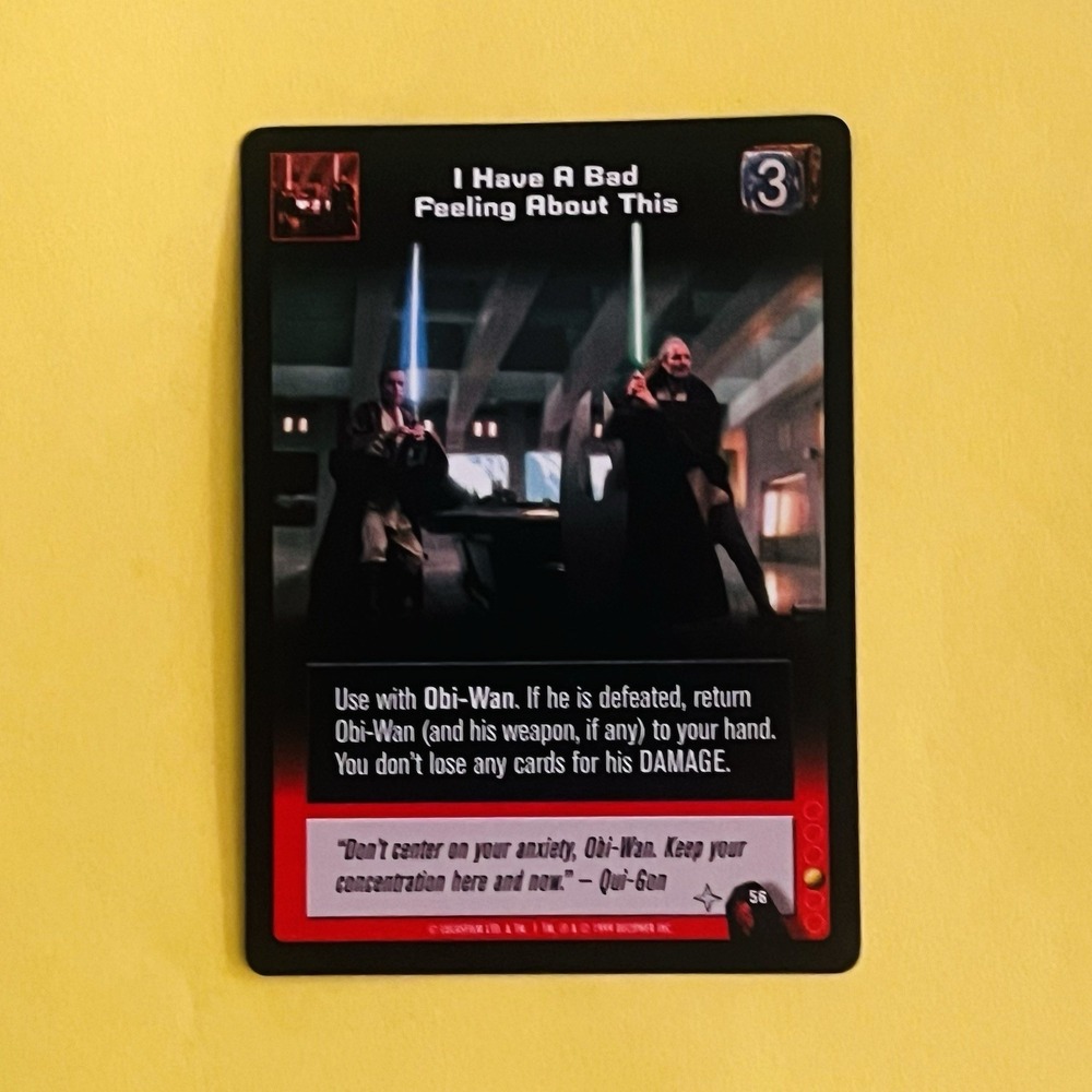 Star Wars Young Jedi CCG – I Have A Bad‎ Feeling About This #56 Card